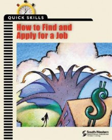 Quick Skills: How to Find and Apply for a Job - Career Solutions Training Group