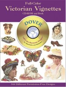 Full-Color Victorian Vignettes CD-ROM and Book - Dover Publications Inc.