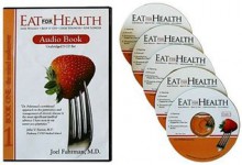 Eat For Health: The Mind Makeover (Unabridged) - Joel Fuhrman