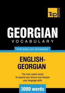 T&p English-Georgian Vocabulary 3000 Words - Andrey Taranov