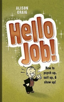 Hello, Job! - Alison Craig, Gwyn Nichols, Tommy Barnett
