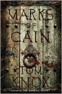 The Marks Of Cain - Tom Knox