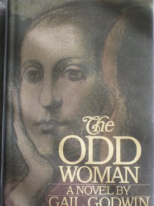 The Odd Woman - Gail Godwin