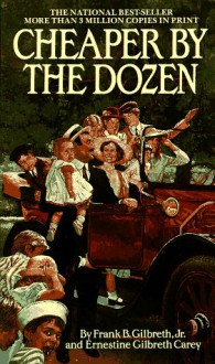 Cheaper by the Dozen (A Bantam Starfire Book) - Frank B. Gilbreth Jr., Ernestine Gilbreth Carey