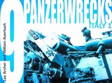 Panzerwrecks 9: Italy 1 - Lee Archer, William Auerbach