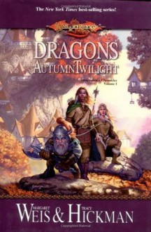 Dragons of Autumn Twilight - Margaret Weis, Tracy Hickman