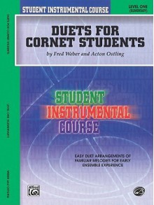 Student Instrumental Course Duets for Cornet Students: Level I - Acton Ostling, Fred Weber