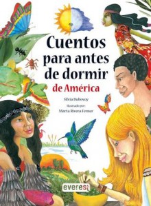 Cuentos para antes de dormir de América - Silvia Dubovoy