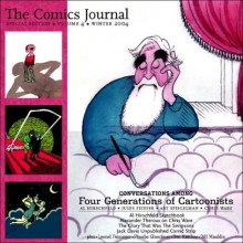 The Comics Journal Special Edition: Winter 2004: Four Generations of Cartoonists - Al Hirschfeld, Gary Groth, Art Spiegelman, Jules Feiffer, Chris Ware, Milo George