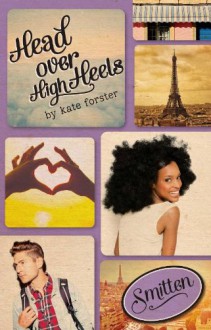 Smitten: Head Over High Heels - Kate Forster