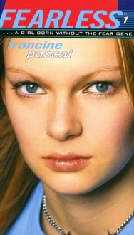 Fearless - Francine Pascal