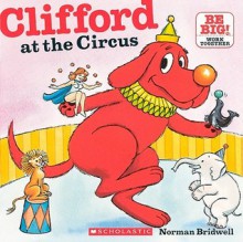 Clifford at the Circus - Norman Bridwell