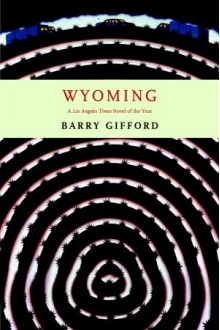 Wyoming - Barry Gifford