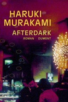 Afterdark - Haruki Murakami