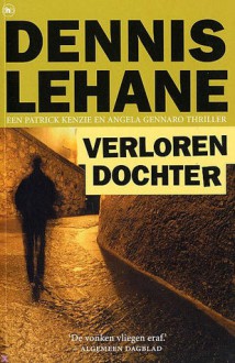 Verloren dochter - Dennis Lehane