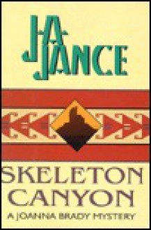 Skeleton Canyon - J.A. Jance