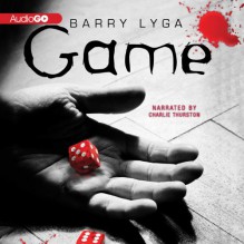 Game - Barry Lyga, Charlie Thurston