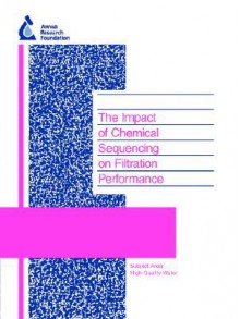 The Impact of Chemical Sequencing on Filtration Performance - Derek Gregory