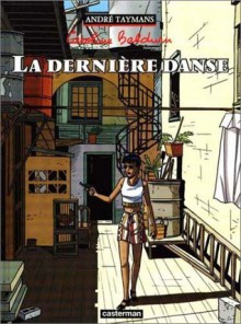 La Dernière Danse (Caroline Baldwin, # 4) - André Taymans