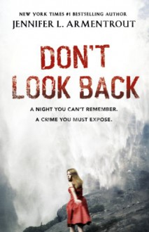 Don't Look Back - Jennifer L. Armentrout