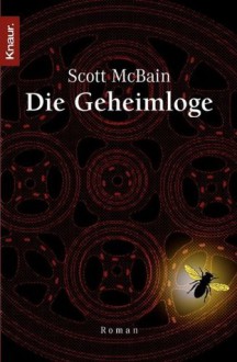 Die Geheimloge (German Edition) - Scott McBain, Karl-Heinz Ebnet