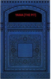 YAMA [THE PIT] - Aleksandr Kuprin