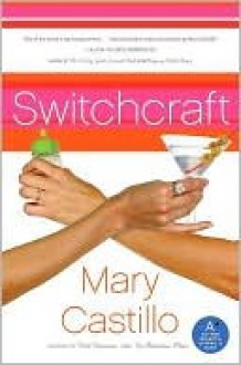 Switchcraft - Mary Castillo