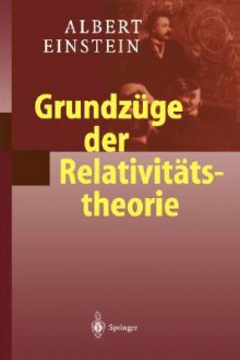 Grundzüge Der Relativitätstheorie (German Edition) - Albert Einstein