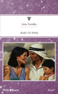 Mills & Boon : Baby Of Mine - Jane Toombs