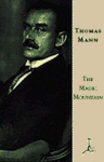 The Magic Mountain - Thomas Mann