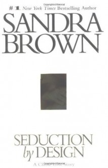 Seduction by Design - Sandra Brown