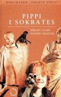 Pippi i Sokrates. Filozoficzne wedrówki po świecie Astrid Lindgren - Iwona Zimnicka, Jorgen Gaare, Oystein Sjaastad
