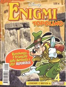 Gli enigmi di Topolino n. 4 - Stonehenge, Il triangolo delle Bermuda e altri reportage - Walt Disney Company