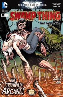 Swamp Thing (2011- ) #11 - Scott Snyder, Marco Rudy