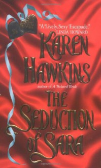 The Seduction of Sara - Karen Hawkins