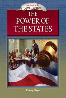 The Power of the States - Tammy Gagne