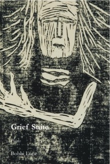 Grief Suite - Bobbi Lurie