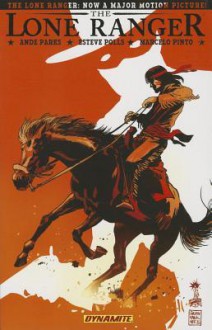 The Lone Ranger Volume 6: Native Ground TP (Lone Ranger - Esteve Polls