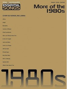 Essential Songs - More of the 1980s (Hal Leonard Essential Songs) - Songbook