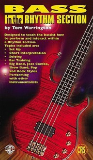 Bass in the Rhythm Section: Video - Tom Warrington