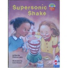 Supersonic Shake - Patricia Lakin, Lina Chesak