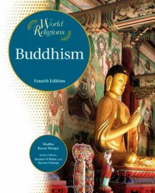 Buddhism (World Religions (Facts on File)) - Madhu Bazaz Wangu