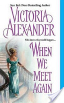 When We Meet Again (Effingtons #10) - Victoria Alexander