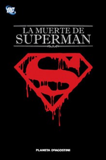 La Muerte de Superman Absolute - Dan Jurgens, Louise Simonson, Rogern Stern, Jerry Ordway