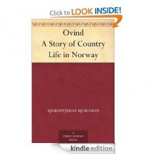 Ovind: A Story of Country Life in Norway - Bjørnstjerne Bjørnson, Elizabeth Hjerleid, Silvert Hjerleid