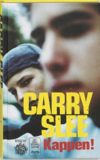 Kappen! - Carry Slee