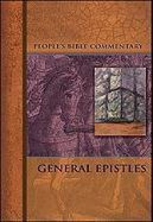 General Epistles (People's Bible Commentary) - Mark A. Jeske, Concordia Publishing House