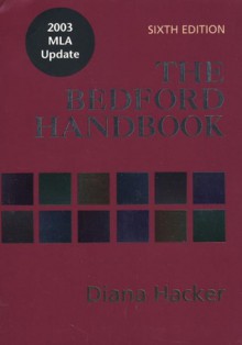 The Bedford Handbook: With 2003 Mla Update - Diana Hacker