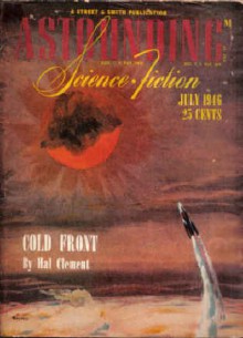 Astounding Science Fiction, July 1946 - John W. Campbell Jr., George O. Smith, Hal Clement