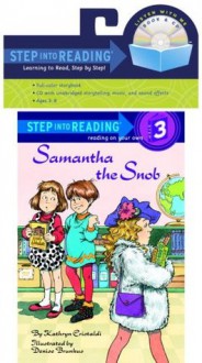 Samantha the Snob (Book and CD) - Kathryn Cristaldi, Denise Brunkus